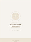 Manifestation Foundations — The Complete Beginner Course