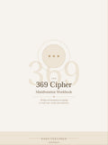 The 369 Cipher Workbook — 30 Days of Intentional Scripting