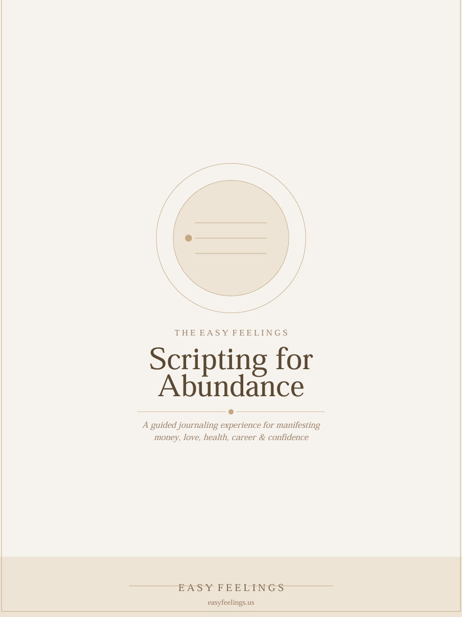 Scripting for Abundance — A Guided Journaling Experience for Manifesting Money, Love, Health, Career & Confidence