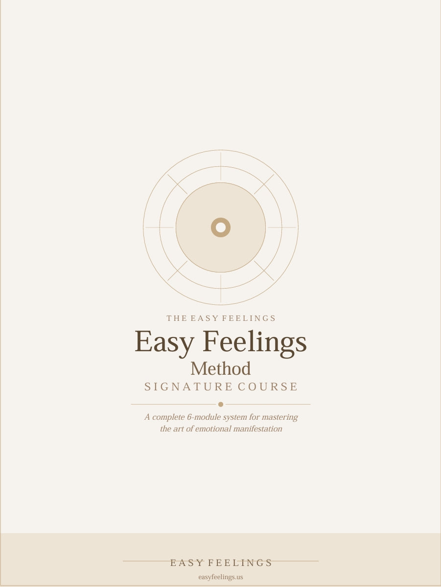 The Easy Feelings Method — Signature Manifestation Course